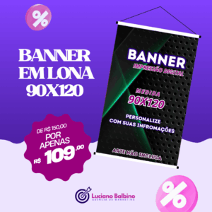 Banner 90x120cm em Lona 440g – Qualidade Profissional